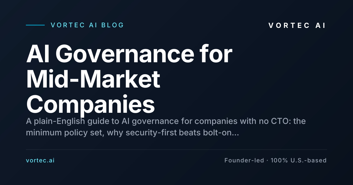 AI Governance for Mid-Market Companies: A Plain-English Guide